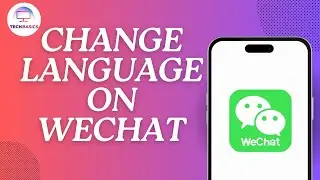 How to Change Language on WeChat