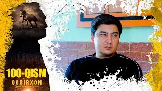 Qodirxon (Dil yarasi 9-mavsum) 100-qism