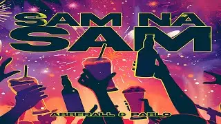ABBERALL & PABLO - SAM NA SAM (LYRIC VIDEO)