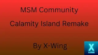 MSM Community||Calamity Island by  @RawZebra Remake