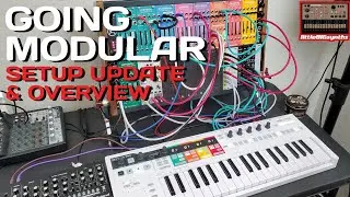 My Modular Synth Setup | Update, Overview, and Demo