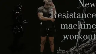 New resistance machine  workout