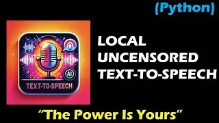 Locally Installed Uncensored Text-to-Speech Tutorial. FREE