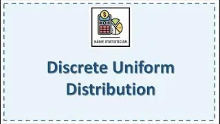 Discrete uniform distribution - Definition, Expectation, Variance and Moment Generating Function