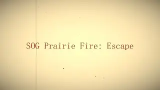 Arma 3: Prairie Fire Escape