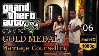 GTA V Remastered - Marriage Counselling GOLD Medal Playthrough