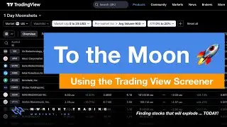 1 Day Rockets - Using The TradingView Screener to Find Moonshot Stocks