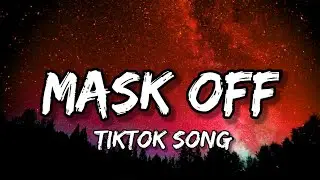 Future - Mask Off [Lyrics] (Marshmello Remix) 