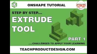 BEGINNER ONSHAPE Tutorial- How to use the EXTRUDE tool? Part 1/4.