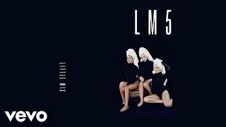 Little Mix - Love A Girl Right (Explicit)