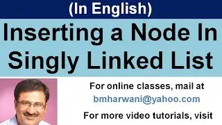 C Program For Inserting A Node In a Singly Linked List, Data Structures (in English)