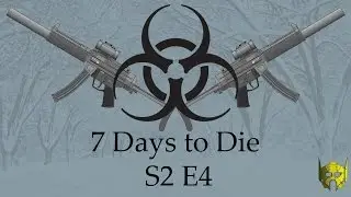 7 Days to Die - S2 E4, 