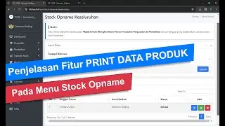 Penjelasan Print Data Produk Pada Fitur Stock Opname POS Seniman Koding
