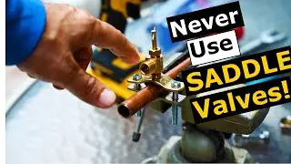 Why You Should Never Use A Saddle Valve on Your Plumbing