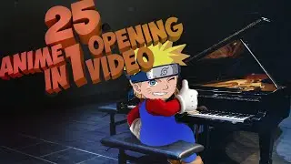 25 ANIME OPENING IN 1😳😳 VIDEO ON PIANO|OTAKU