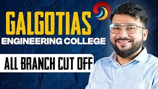 Galgotias College Cut-off 2024 | All Branch Cut-off Detailed Analysis