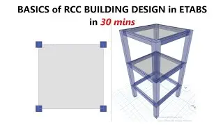 Basics of RCC Building Design in ETABS in 30 mins