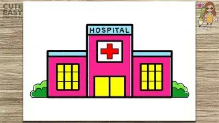 How to Draw a Hospital, Easy Drawing