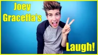 Joey Graceffa's LAUGH!