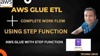 Building ETL Pipeline using AWS Glue and Step Functions