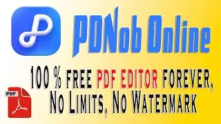 Forget Smallpdf and iLovePDF!  Try This Online Free PDF Editor | PDNob Online | No Limits  100% Free