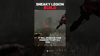 4 Best Ways to Play Legion in Dead By Daylight l Part 3 