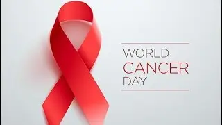World Cancer Day
