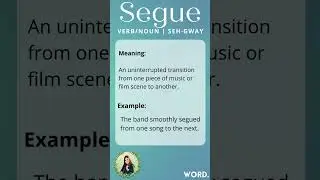 Word. of the day - Segue