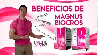 Beneficios del Magnus Supreme /Beneficios del Biocros- Hache Acvdo