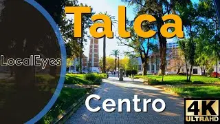 TALCA - Región del Maule - CHILE 2021 [4k 60pfs]