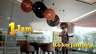 SATU JAM (Sana Tusuk Janda Muda) | cipt Jumbara - Koko Jimmy | Lagu viral tiktok