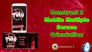Mobile Multiple Screen Orientation - Tutorial Construct 2