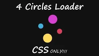 4 Circles Loader HTML CSS | Loader CSS Animation