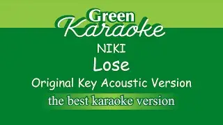 NIKI - Lose (Karaoke - Acoustic Version)
