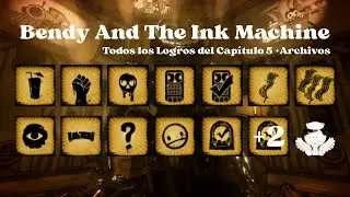 Bendy and the Ink Machine Capítulo 5 +Archivos Todos los Logros en Español Latino