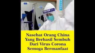 tik tok Ngakak Lucu Nasehat Orang China yang Sembuh