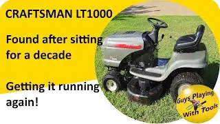 Getting an abandoned Craftsman LT1000 Rider running again