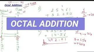 Octal Addition , Octal Arithmetic with examples