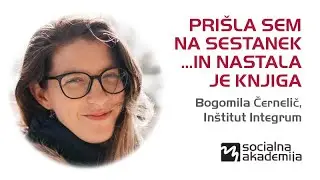 Bogomila Černelič: "Prišla sem na sestanek ... in nastala je knjiga".