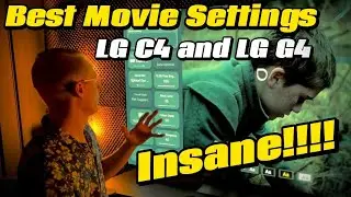 Best Movie Settings for LG C4 OLED