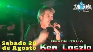KEN LASZLO Sábado 20 de Agosto en Joya Disco Retro Night !!!