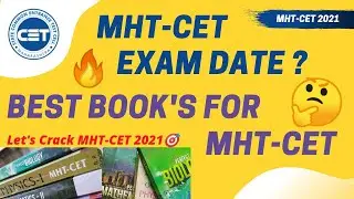 MHT-CET 2021 🔥 Mht cet 2021 exam date | registration date | Best books for mht cet 2021 🤔