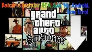 Como Baixar e Instalar GTA Sa No Android - Tutorial!