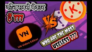 VN Editor v/s Kinemaster 2023|VN या किनेमास्टर कौनसा बेहतर है2023|vn vs kinemaster which one is best
