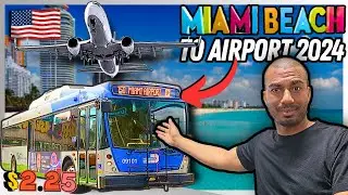 $2.25 🚍 Bus Miami Beach to Miami International Airport (MIA)