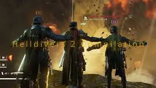 Helldivers 2 Compilation