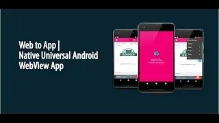 Web to App | Native Universal Android WebView App with AdMob & Firebase PUSH Notification