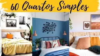 60 QUARTOS  SIMPLES PRA SE INSPIRAR!