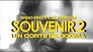 03 - ERGO PRO - SOUVENIR 2 FT ILL PEKEÑO (Prod. SABIO BEATS)
