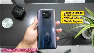 TES GAMING POCO X3 PRO SECOND DI TAHUN 2024!!! || SNAPDRAGON 860 MASIH🔥🔥